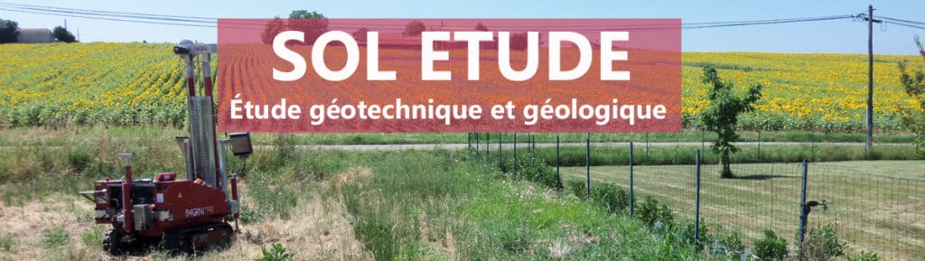 SOL ÉTUDE : Etude de Sol Géotechnique Géologie